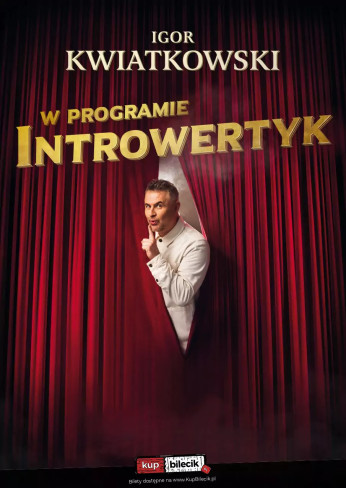 Myślenice Wydarzenie Stand-up Igor Kwiatkowski - w nowym programie - Introwertyk