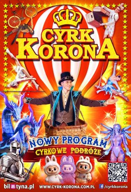 Myślenice Wydarzenie Inne wydarzenie Cyrk Korona - Nowy Program 2026 - Cyrkowe Podróże