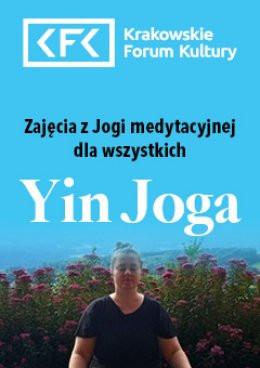 Kraków Wydarzenie Inne wydarzenie Yin Joga - 21 maja