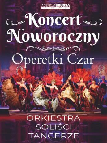 Kraków Wydarzenie Opera | operetka Operetki Czar - Koncert Noworoczny