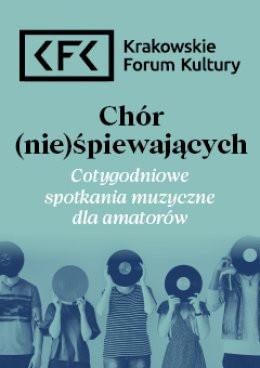 Kraków Wydarzenie Inne wydarzenie 1 spotkanie | Chór (nie)śpiewających