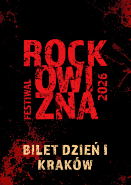 Kraków Wydarzenie Festiwal BILET JEDNODNIOWY: 28.08.2026 Rockowizna Festiwal Kraków